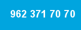962 371 70 70 962 371 70 70